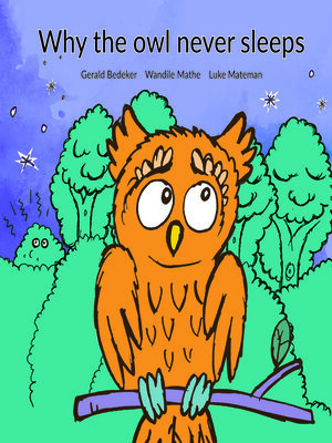 cover image of Why the Owl Never Sleeps
